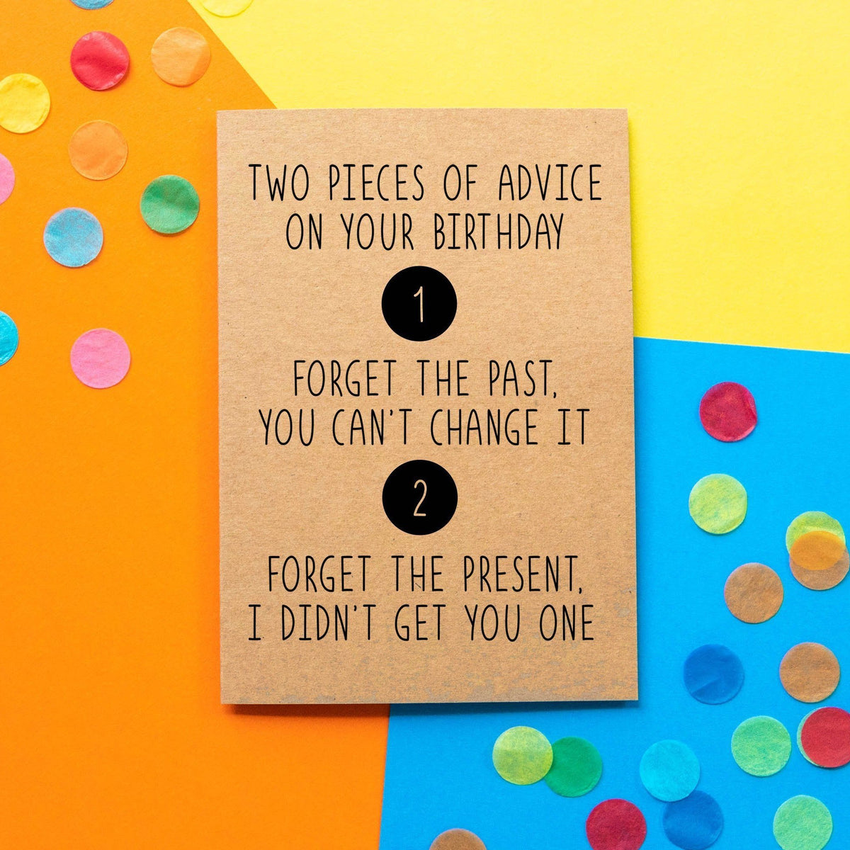 Funny Birthday Card | Birthday Advice - Bettie Confetti