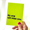Nasty Neons || No One Will Miss You