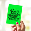 Nice Neons || Magnificent Bastard
