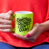 Christmas Calories Don't Count | Mug