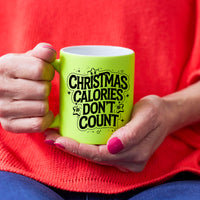 Christmas Calories Don't Count | Mug