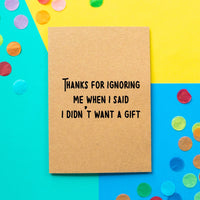 Funny Thank You Card | Thanks For Ignoring Me