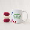 Manifest Mug