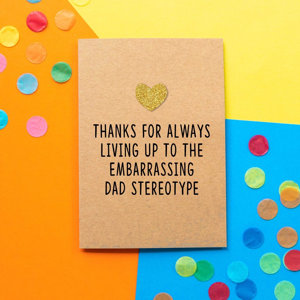 Funny Father's Day Card | Embarrassing Dad Stereotype - Bettie Confetti