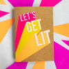 Let's Get Lit - Bettie Confetti