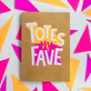 Totes my Fave - Bettie Confetti