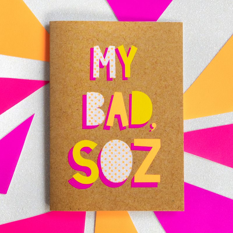 My Bad, Soz - Bettie Confetti