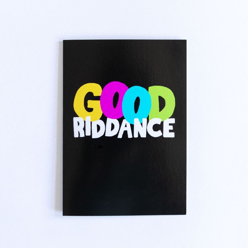 Funny Farewell Card | Good Riddance - Bettie Confetti