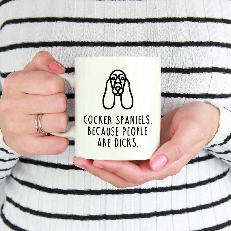 Cocker Spaniel Mug | Cocker Spaniels. Because people are dicks.