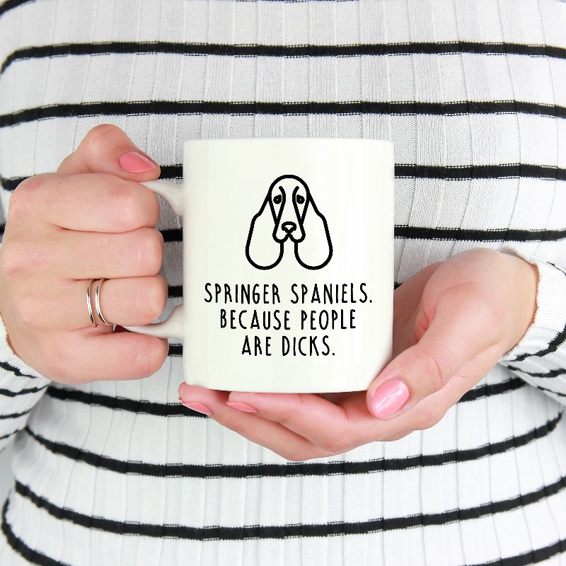 Springer Spaniel Mug | Springer Spaniels. Because people are dicks.