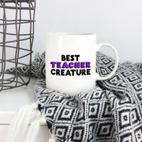 Funny Teacher Mug | Best Teacher Creature