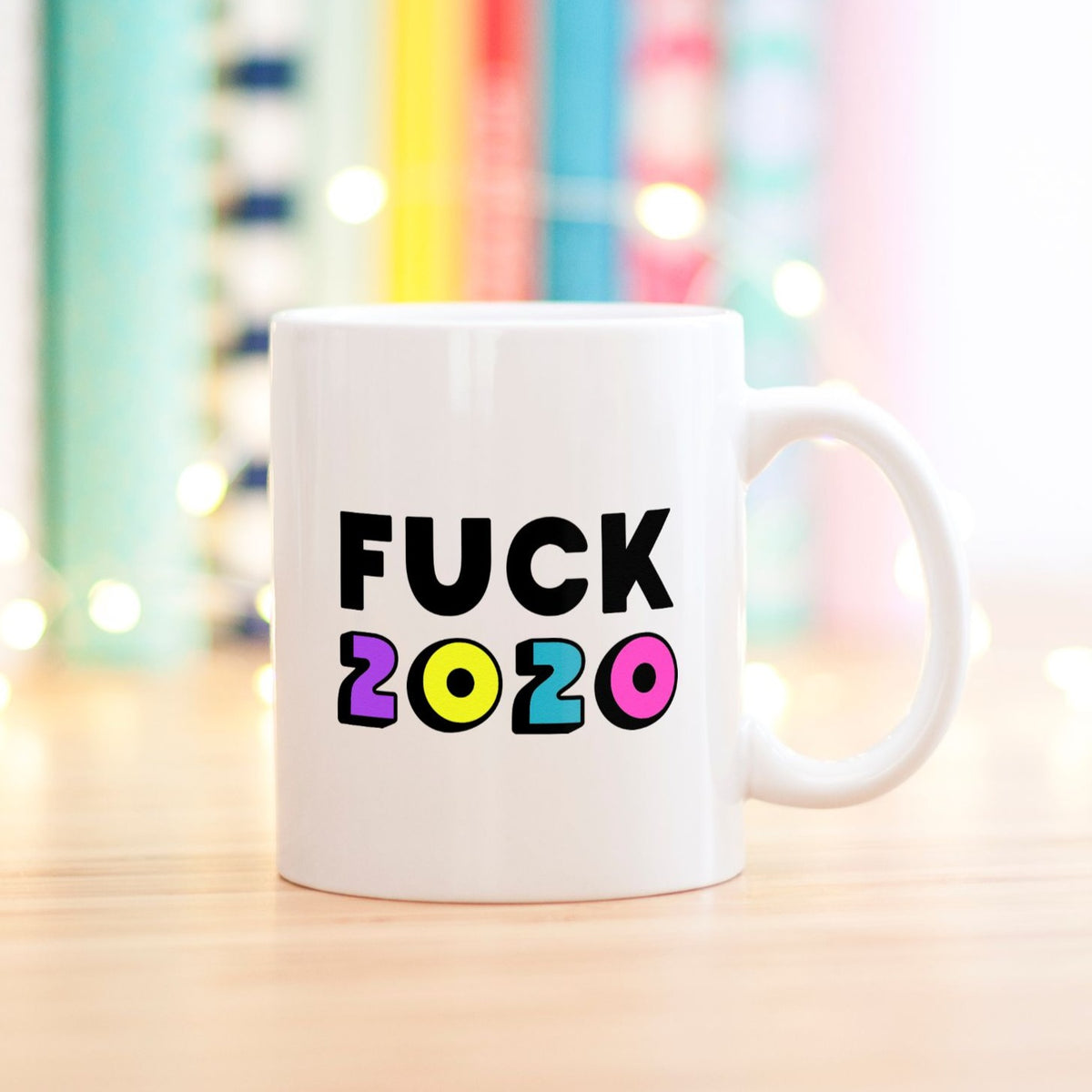 Fuck 2020 Mug