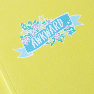 Awkward Notebook