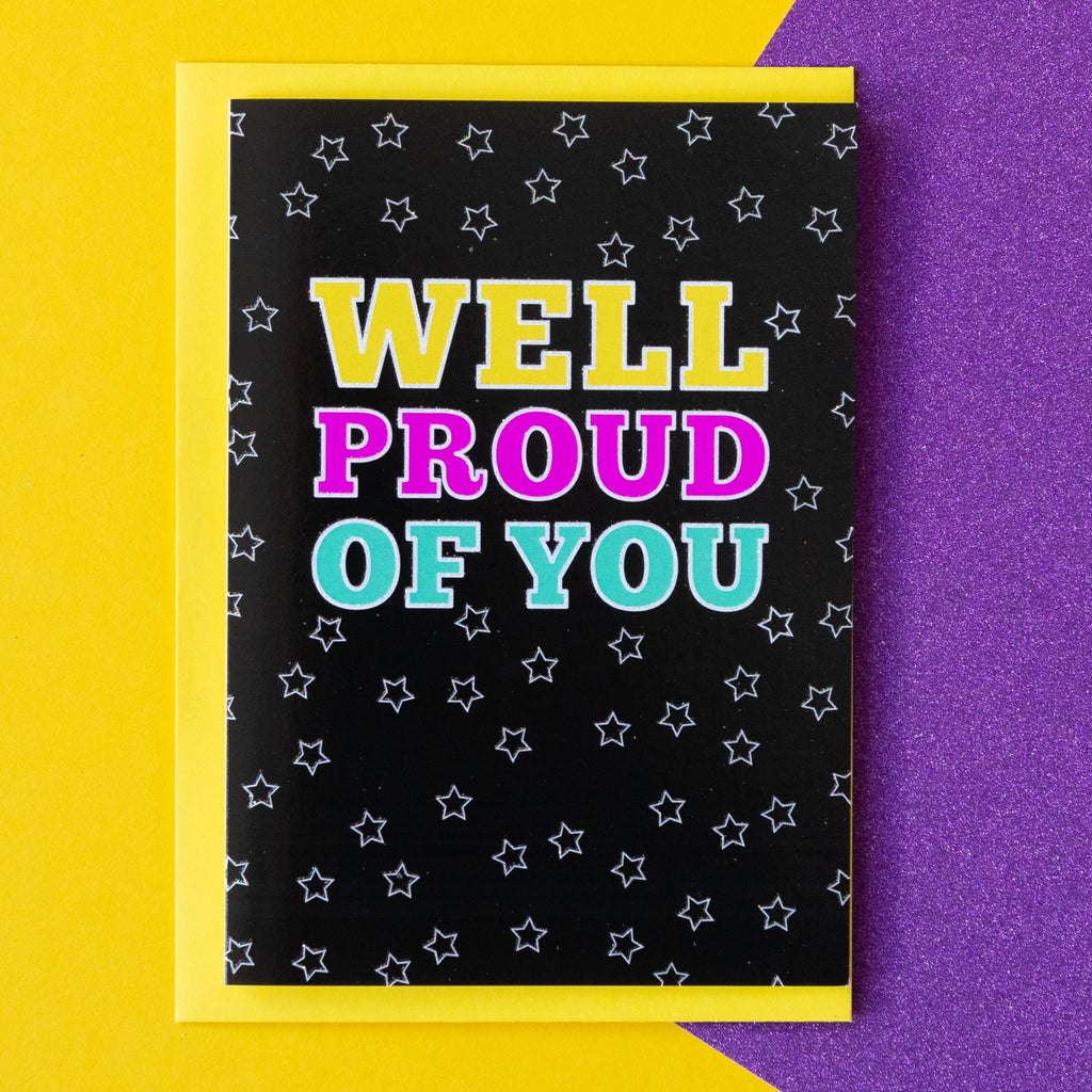 Funny Congratulations Card | Well Proud of You