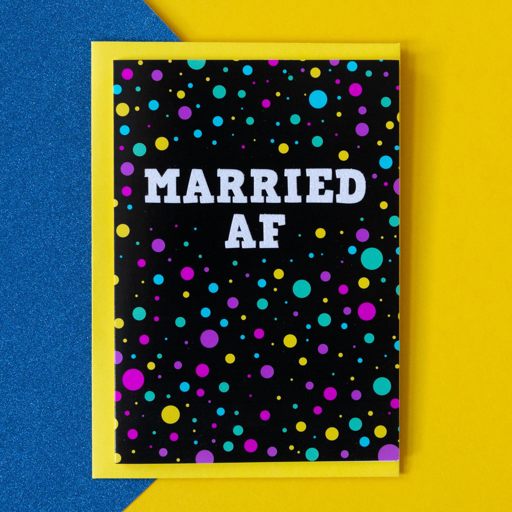 Funny Wedding Card | Married AF