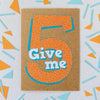 5th Birthday Card | Give Me Five