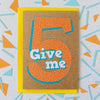 5th Birthday Card | Give Me Five