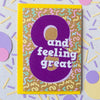 8th Birthday Card | Eight And Feeling Great