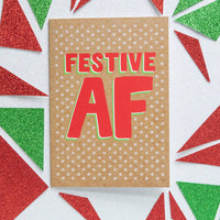 Funny Christmas Card | Festive AF - Bettie Confetti