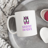 Funny Ballet Mug | Seriously On Pointe - Bettie Confetti