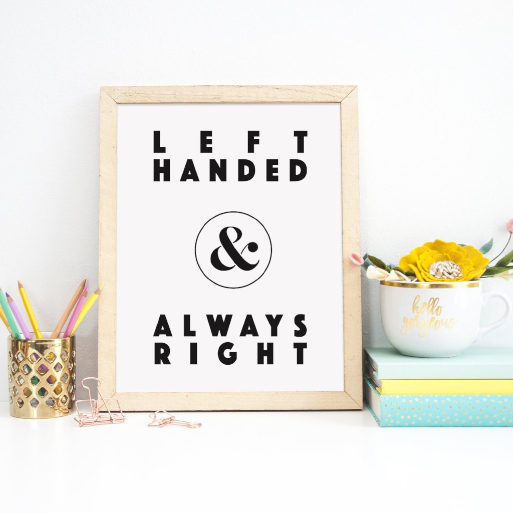 Left Handed Print | Left Handed and Always Right - Bettie Confetti