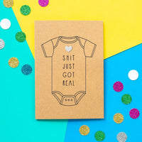 Funny New Baby Card | Shit Just Got Real - Bettie Confetti