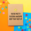 Funny Thank You Card | You're Pretty Fucking Awesome Keep That Shit Up - Bettie Confetti