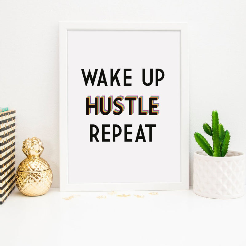 Hustle Print | Wake Up Hustle Repeat - Bettie Confetti