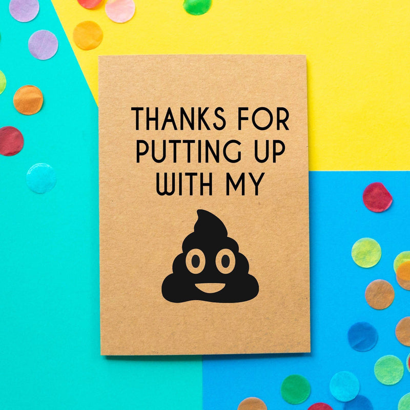 Funny Thank You Card | Thanks For Putting Up With My Poop Emoji - Bettie Confetti