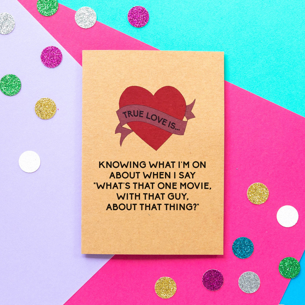 Funny Valentine's Day Card | That One Movie - Bettie Confetti