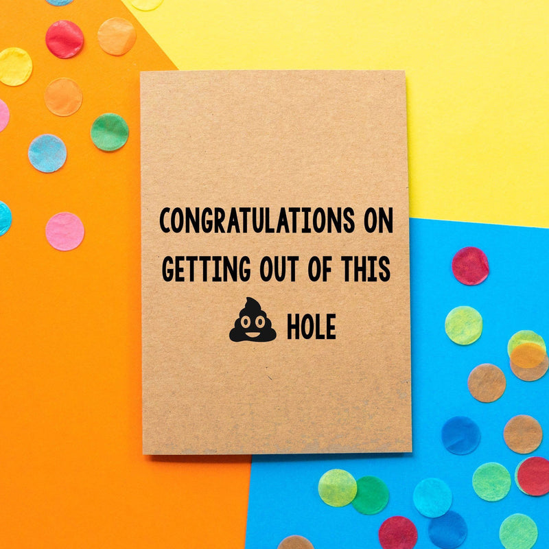 Funny new job card | Congratulations on getting out of this shit hole. - Bettie Confetti