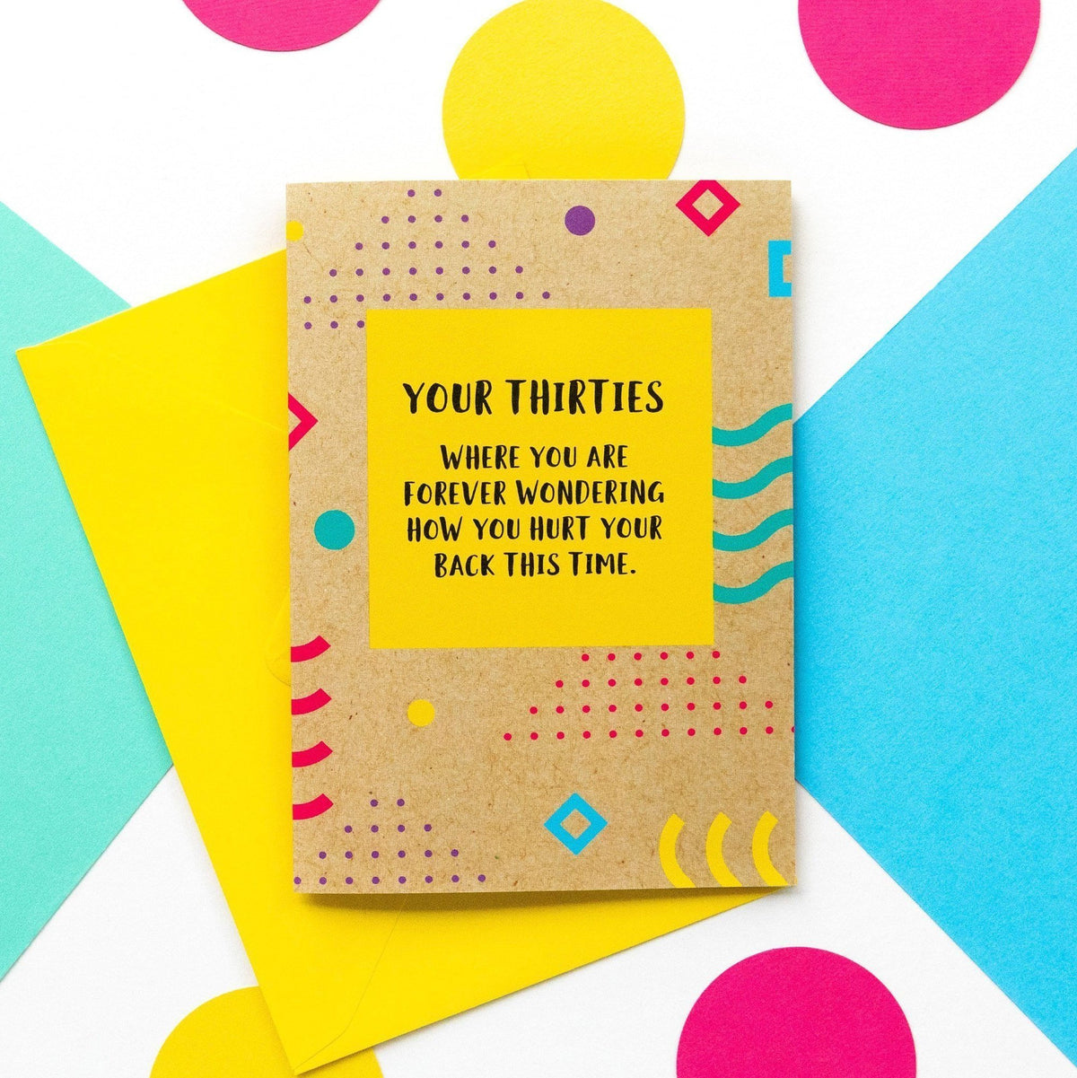 Funny 30th Birthday Card: How You Hurt Your Back - Bettie Confetti